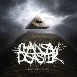 Chainsaw Disaster : New World Order